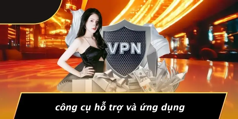 Công Cụ Hỗ Trợ Và Ứng Dụng