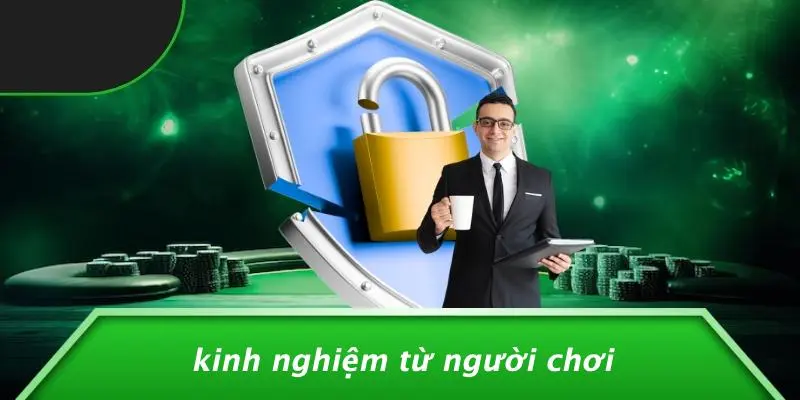 Kinh Nghiệm Từ Người Chơi